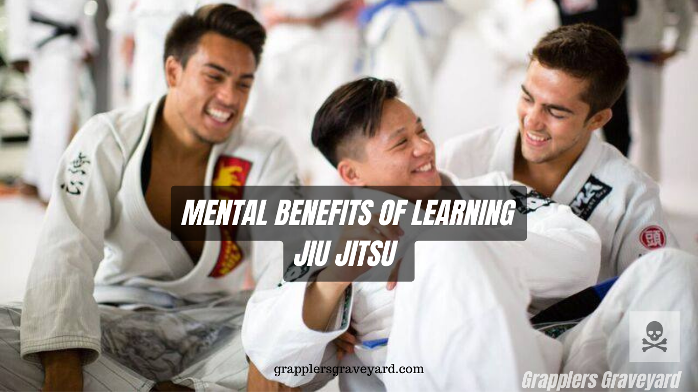 Mental Benefits of JiuJitsu Grapplers Graveyard
