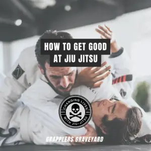 how to get good at jiu jitsu