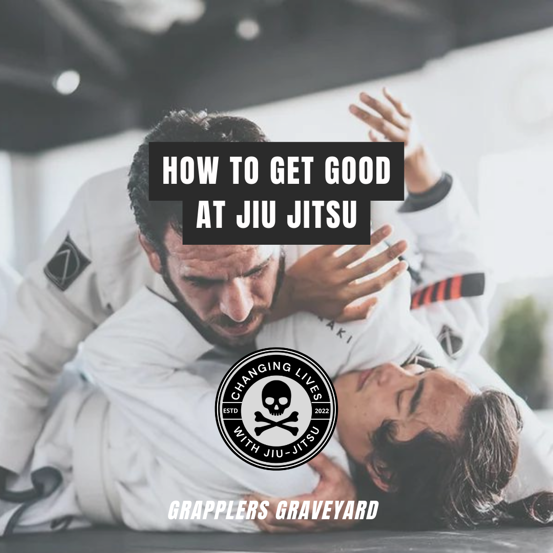 How To Get Good At Jiu Jitsu | Community Secrets - Grapplers Graveyard