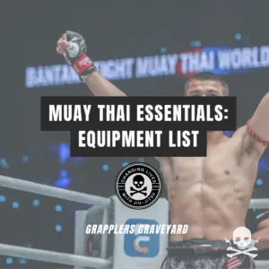muay thai essentials