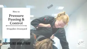 pressure passing bjj
