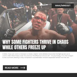 Why Some Fighters Thrive in Chaos While Others Freeze Up