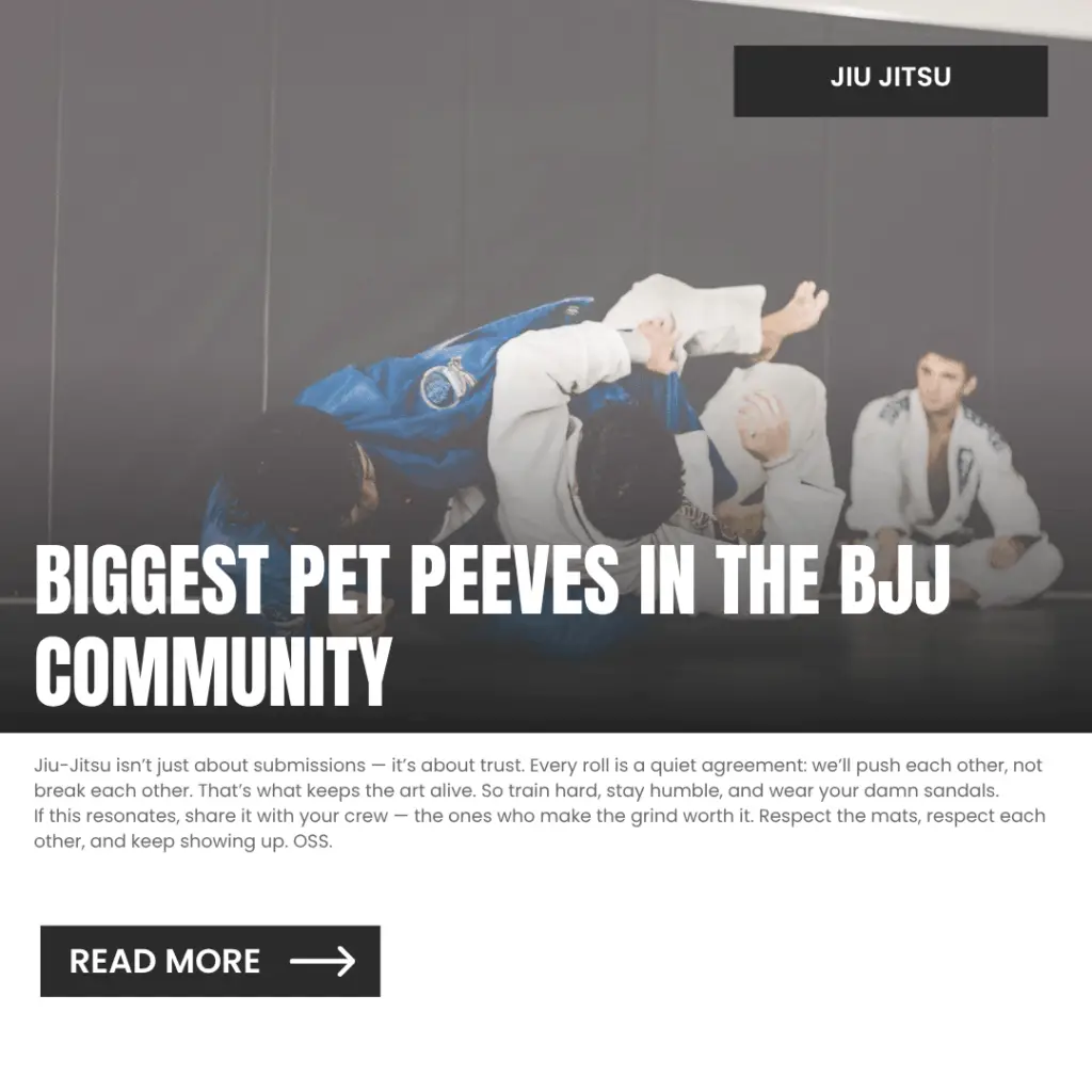 Pet peeves in bjj