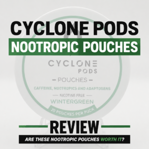 Cyclone Pods Nootropic Pouches Review